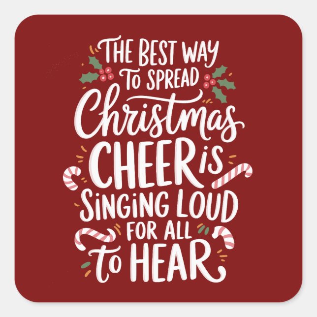The Best Way To Spread Christmas Cheer Elf Xmas Square Sticker (Front)