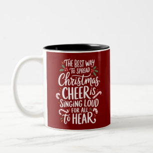 The Best Way To Spread Christmas Cheer Elf Xmas Two-Tone Coffee Mug