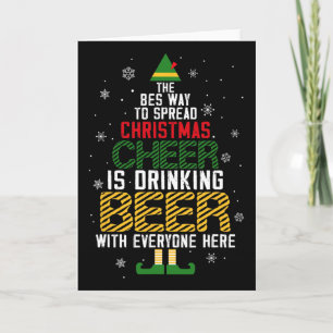 The Best Way To Spread Christmas Cheer Is Drinking Card