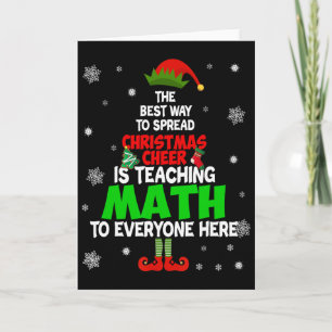 The Best Way To Spread Christmas Cheer Is Teaching Card