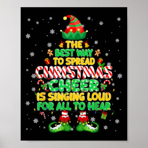 The Best Way To Spread Christmas Elf Xmas Boys Men Poster
