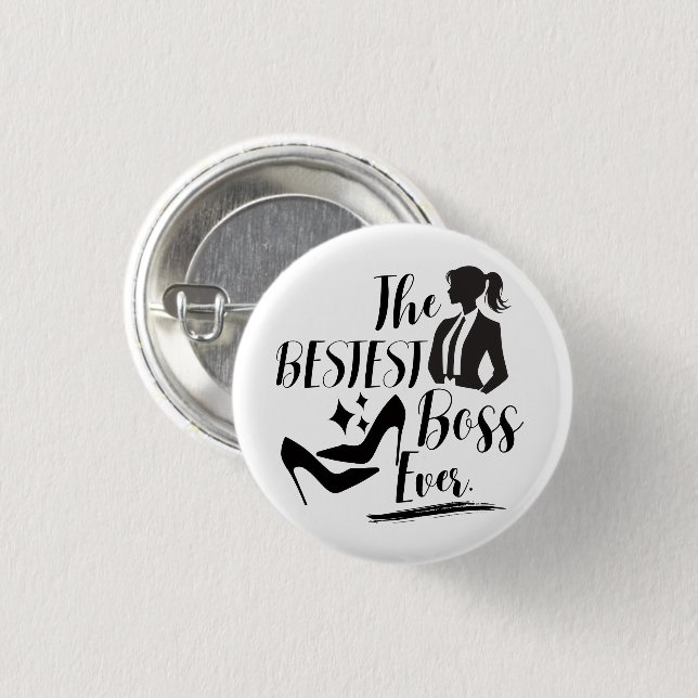 The Bestest Lady Boss  1 Inch Round Button (Front & Back)