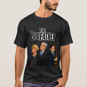 The Bibifather – Trump Bibi Rubio Cartoon Parody T-Shirt