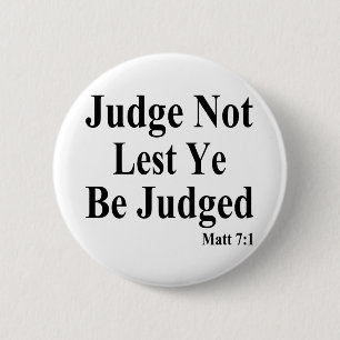 The Bible & Not Judging Others 2 Inch Round Button