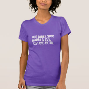 The bible said Adam and Eve T-Shirt