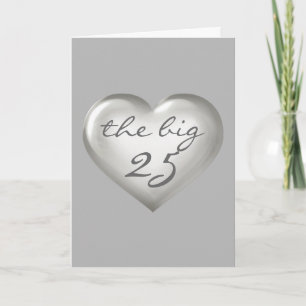The Big 25 silver glass heart - blank inside Card
