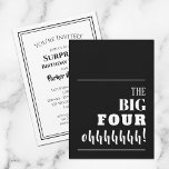 The BIG 40th Birthday Party Invitation<br><div class="desc">Throwing a milestone 40th birthday party? Be sure to send an invitation that will get guests excited for your party. "The BIG FOUR ohhhhh!" - change to any colour background and age - on the front and personalize your party details on the back.</div>
