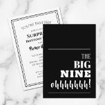 The BIG 90th Birthday Invitation<br><div class="desc">Throwing a milestone 90th birthday party? Be sure to send an invitation that will get guests excited for your party. "The BIG NINE ohhhhh!" - change to any age and colour on the front and personalize your party details on the back.</div>