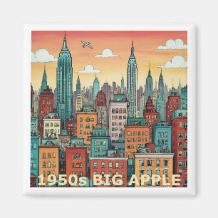 The Big Apple New York City 1950s Imagination Magnet
