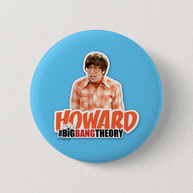 The Big Bang Theory | Howard 2 Inch Round Button (Front)