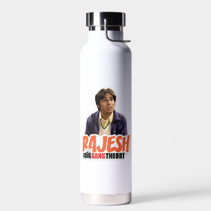 The Big Bang Theory   Rajesh Water Bottle