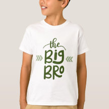 The Big Bro T-Shirt for Big Brothers