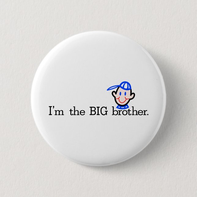 The Big Brother 2 Inch Round Button (Front)
