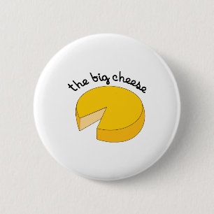 The Big Cheese 2 Inch Round Button