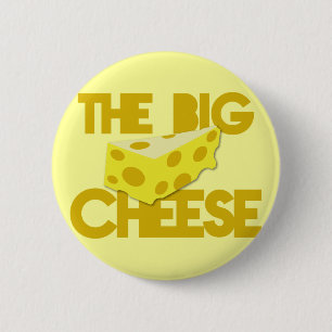 The BIG CHEESE! boss 2 Inch Round Button