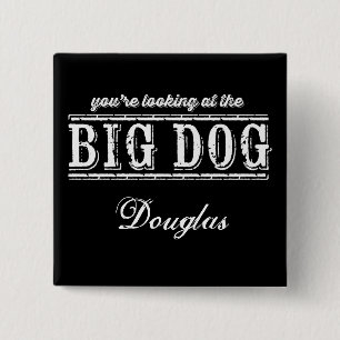 The Big Dog Button