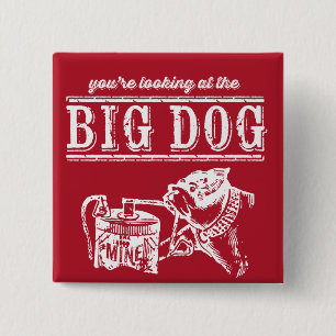 The Big Dog Button