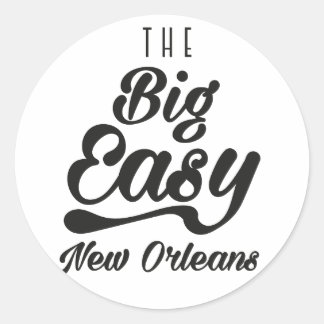The Big Easy New Orleans Classic Round Sticker