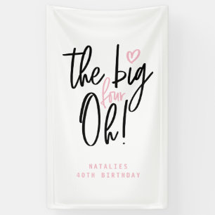 The big four oh! 40th birthday party banner