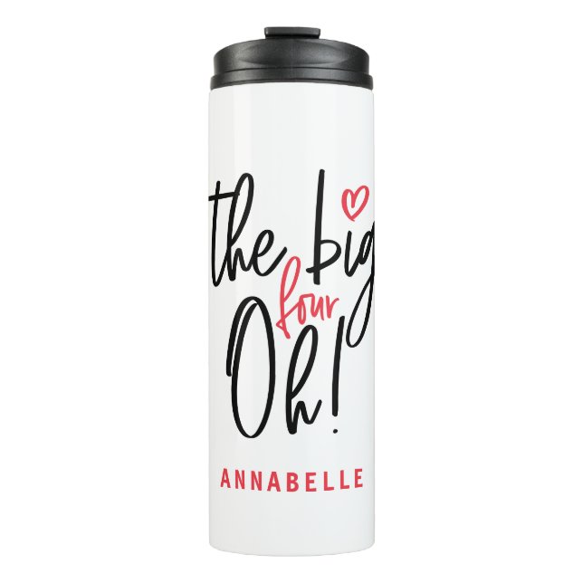The big four oh! 40th birthday party thermal tumbler (Front)