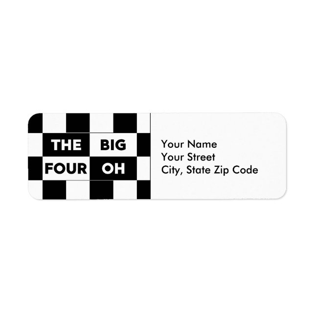 The Big Four Oh Black White Chequerboard Labels (Front)