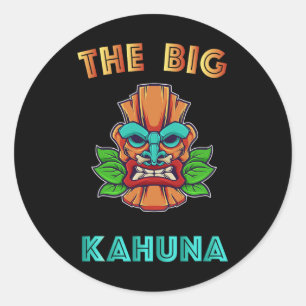 The Big Kahuna Funny Hawaiian Tiki Dad Boss Gift  Classic Round Sticker