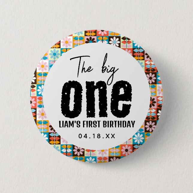 The BIG One 1st Birthday 2 Inch Round Button (Front)