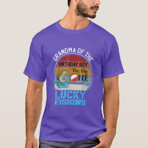 The Big One Birthday Theme Fishing Grandma Of Birt T-Shirt