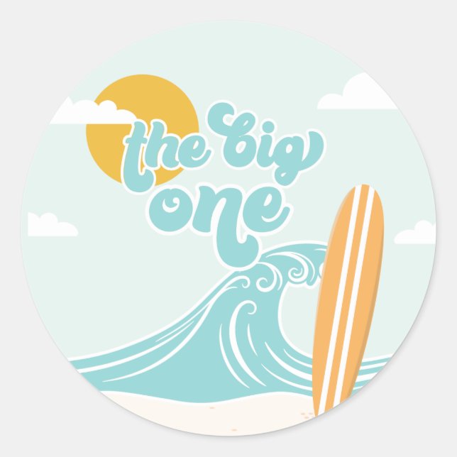 The Big One Surf Beach 1st Birthday Classic Round Sticker (Front)