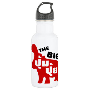 THE BIG PUM PUI ☆ Fat in Thai Language ☆ 532 Ml Water Bottle