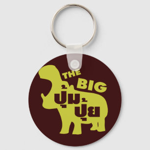 THE BIG PUM PUI ☆ Fat in Thai Language ☆ Keychain