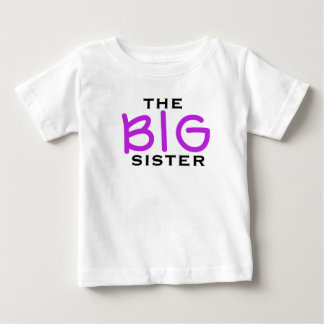 The Big Sister Baby T-Shirt