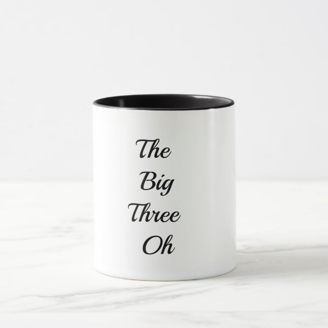 The Big Three Oh - Happy 30 Mugs (Center)
