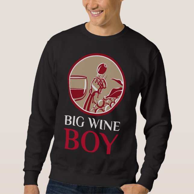 The Big Wine Boy Sweatshirt (Front)