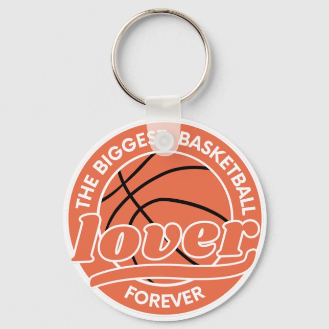 The Biggest Basketball lover Forever Sports player Keychain (Front)