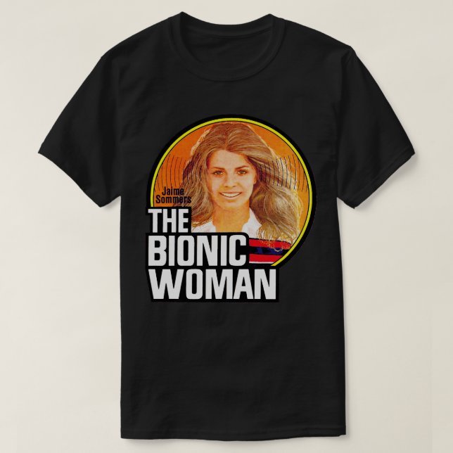 The Bionic Woman T-Shirt (Design Front)