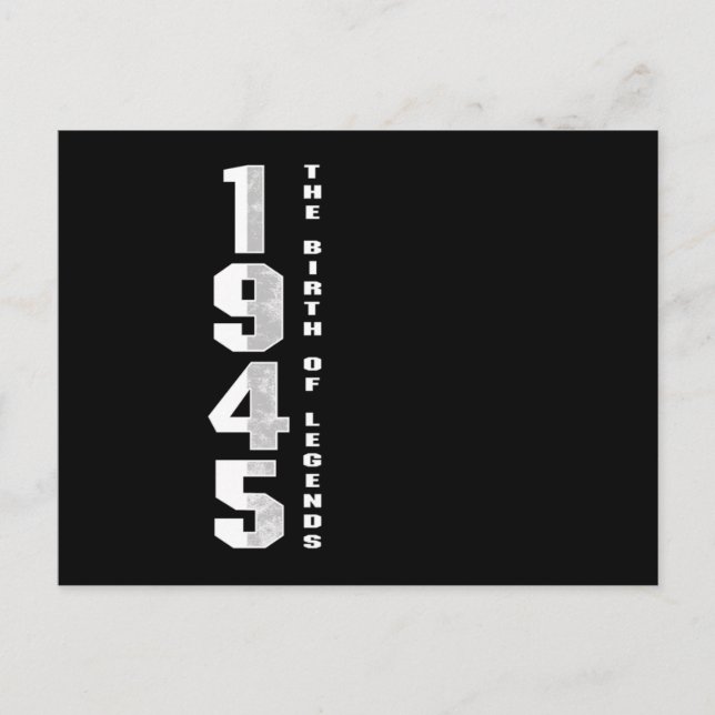 The Birth Of Legends 1945 75 th Birthday Gift Postcard (Front)
