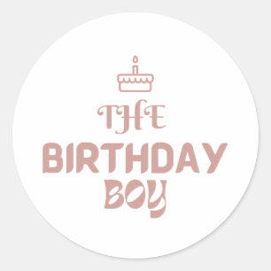 The Birthday Boy Classic Round Sticker