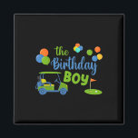 The Birthday Boy Golf Sport Family Matching  Magnet<br><div class="desc">The Birthday Boy Golf Sport Family Matching</div>