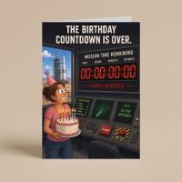 The Birthday Countdown Is Over Funny Birthday