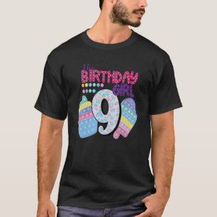 The Birthday Girl 9 Years Old  Poppin' Fidget Toy T-Shirt