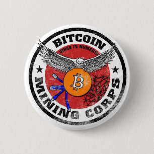 The Bitcoin Mining Corps - Gritty Version 2 Inch Round Button