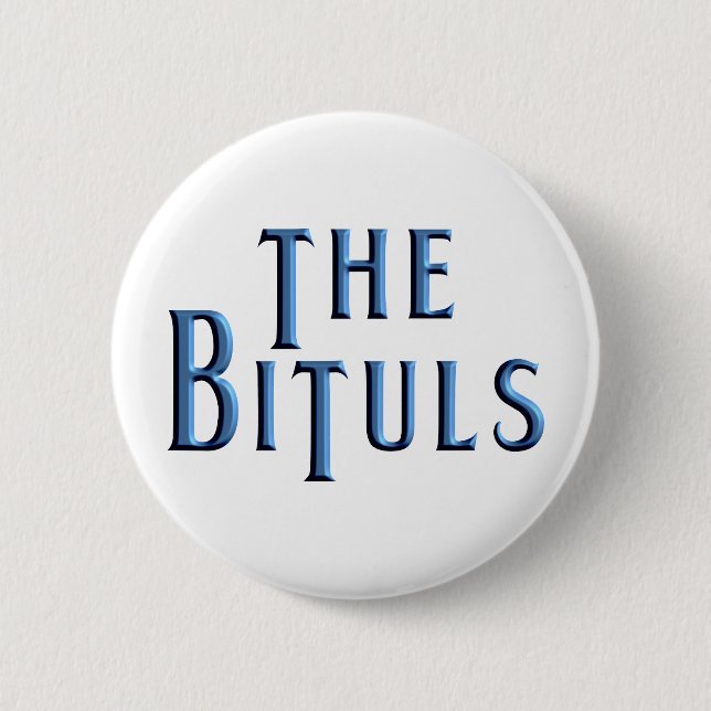 The Bituls 2 Inch Round Button (Front)