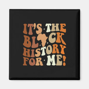 The Black History For Me Black History Month 2024 Magnet