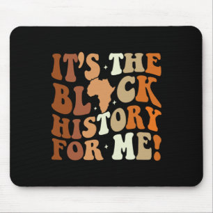 The Black History For Me Black History Month 2024 Mouse Pad