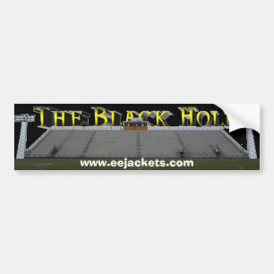 The "Black Hole" E-E Stadium Bumper Sticker