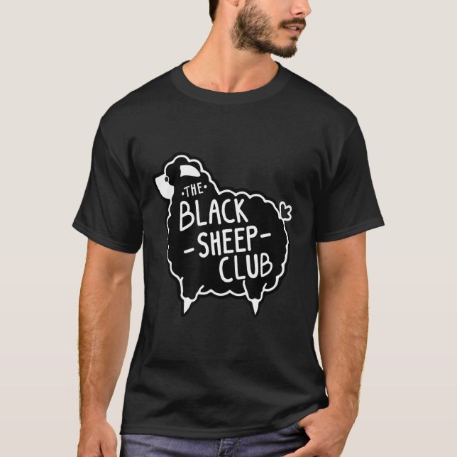 The Black Sheep Club Squad Funny Sarcastic Tee (Front)