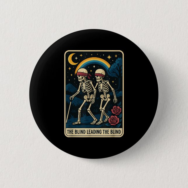 The Blind Leading The Blind Funny Tarot Card Skele 2 Inch Round Button (Front)