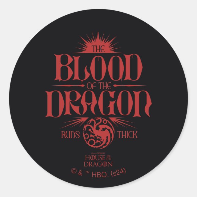 The Blood of the Dragon Runs Thick Classic Round Sticker (Front)