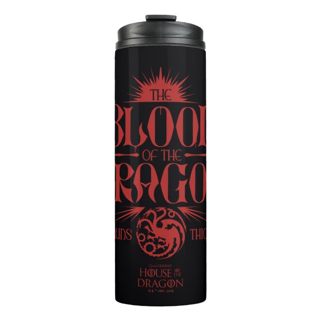 The Blood of the Dragon Runs Thick Thermal Tumbler (Front)